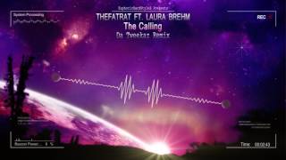 TheFatRat ft. Laura Brehm - The Calling (Da Tweekaz Remix) [HQ Edit]