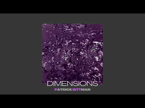 P Bitt - Dimensions (Official Audio)