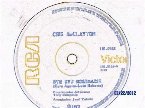 Bye, Bye Rosemary - Cris McClayton