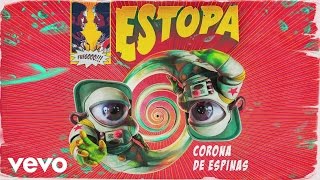 Estopa - Corona de Espinas (Audio)