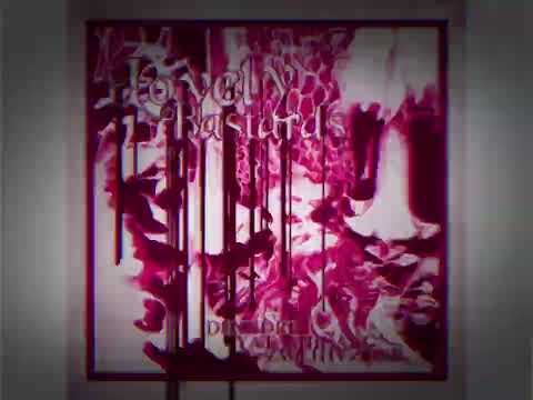 Lovely bastards make my day (slowed￼ down)