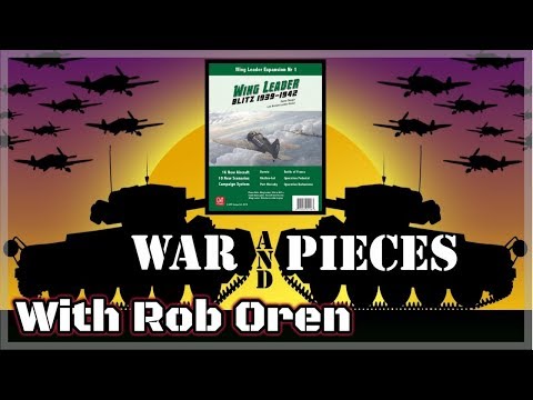 War and Pieces - Wing Leader: Blitz 1939-1942 Expansion
