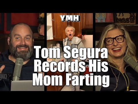 Tom Segura Records His Mom Farting - YMH Highlight