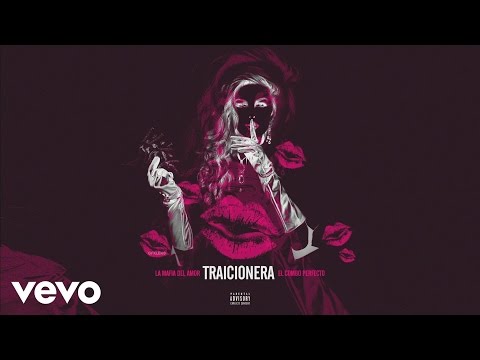 La Mafia del Amor, El Combo Perfecto - Traicionera