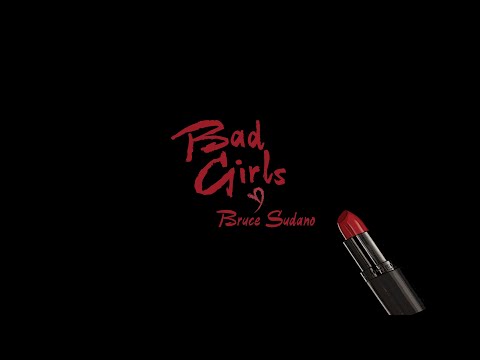 Bruce Sudano - Bad Girls (Official Lyric Video)