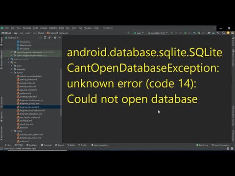 Android Android Database Sqlite Sqlitecantopendatabaseexception Unknown Error Code 14 Could No