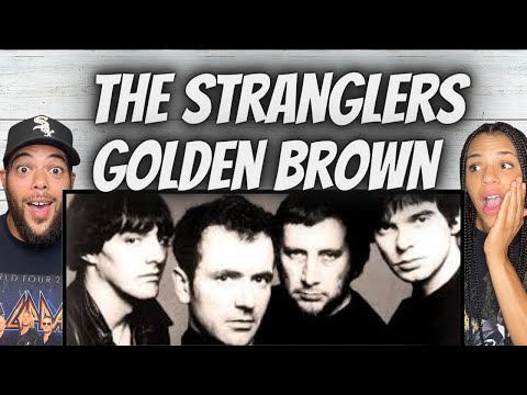 OH MY GOSH!| FIRST TIME HEARING The Stranglers -  Golden Brown REACTION