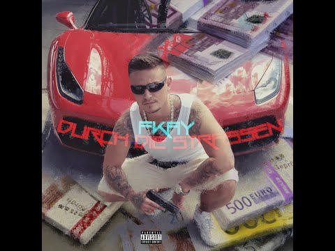 FKAY - Durch die Straßen [OFFICIAL VIDEO]