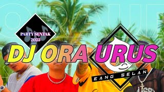 Download lagu DJ PARTY SENTAK 2025 - ORA URUS REMIX - (eang selan) mp3 Download lagu DJ PARTY SENTAK 2025 - ORA URUS REMIX - (eang selan) mp3