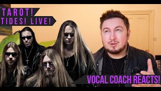Vocal Coach Reacts! Tarot! Tides! Live!