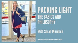 Packing Light: The Basics and Philosophy