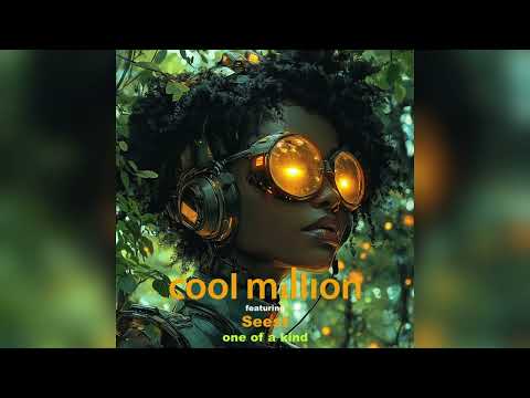 Cool Million - One Of A Kind (feat. Seest) 2025