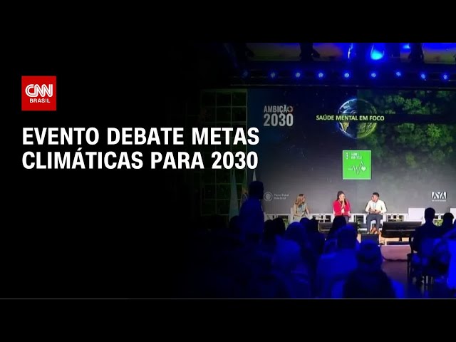 Fórum Ambição 2030 reúne líderes em SP antes da COP30 no Brasil | CNN NOVO DIA