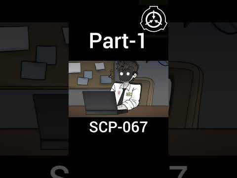 #SCP-067 part-1