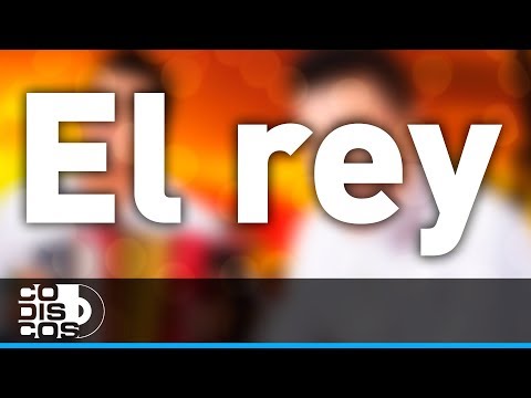 El Rey, Churo Díaz y Elias Mendoza - Audio