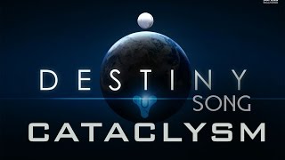 DESTINY SONG - Cataclysm by Miracle Of Sound