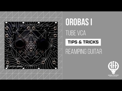 Orobas Eurorack Tube VCA - Reamping Guitar