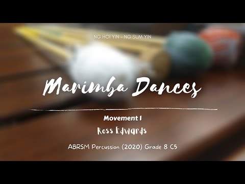 ABRSM Percussion 2020 Grade 8 C5 - Marimba Dances, movement 1, by Edwards
