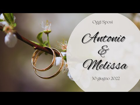 Matrimonio Antonio Tavella e Melissa Mussillo 30/06/2022