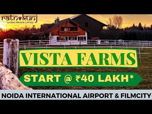 Vista Farms | Near Jewar International Airport