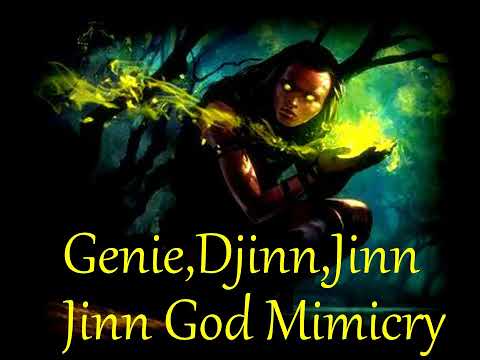 Genie, Djinn, Jinn God Mimicry, Transcendent Jinn, Ultimate Genie, Jinn physiology