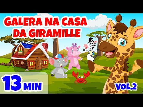 Galera na Casa da Giramille Vol.2 - 13 min | Desenho Animado Musical