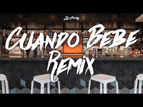 CUANDO BEBE (Remix) - DJ Matty, Myke Towers, Jay Menez, De La Ghetto, Lyanno