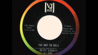 Betty Everett Too Hot To Hold