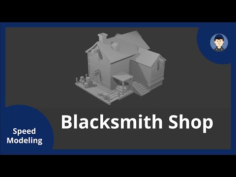 Making of: Blacksmith Shop | 3D Speed Modeling
