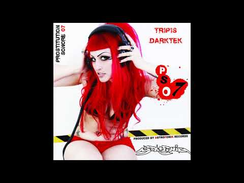 DARKTEK, TRIPIS - Prostitution Sonore 07