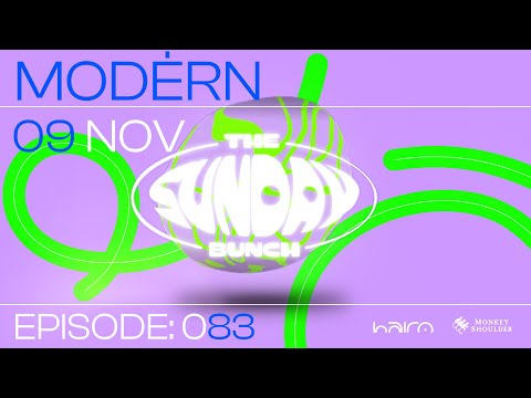 The Sunday Bunch w/ Modėrn - Episode #083 | 10 Years TSB