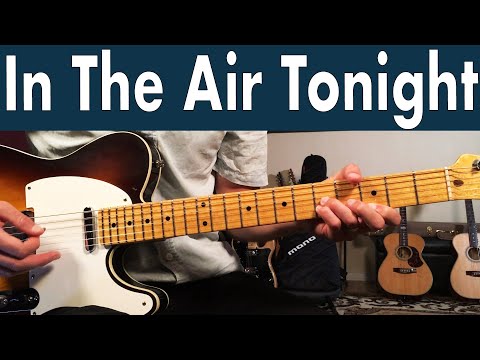 The ULTIMATE "In The Air Tonight" Chords & Guitar Lesson