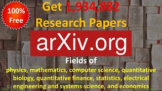 Get Free Research Papers on ARXIV.org of All fields | Engineering | Medicals | Economics | Science