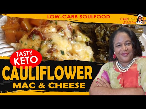 💖💖💖 TASTY CAULIFLOWER MAC & CHEESE 💖💖💖 (KETO ALTERNATIVE for Macaroni & Cheese!!!)