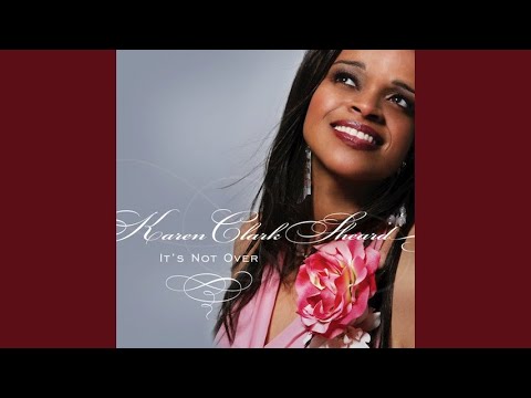 I Never Will / You Brought the Sunshine (Medley) - Karen Clark Sheard