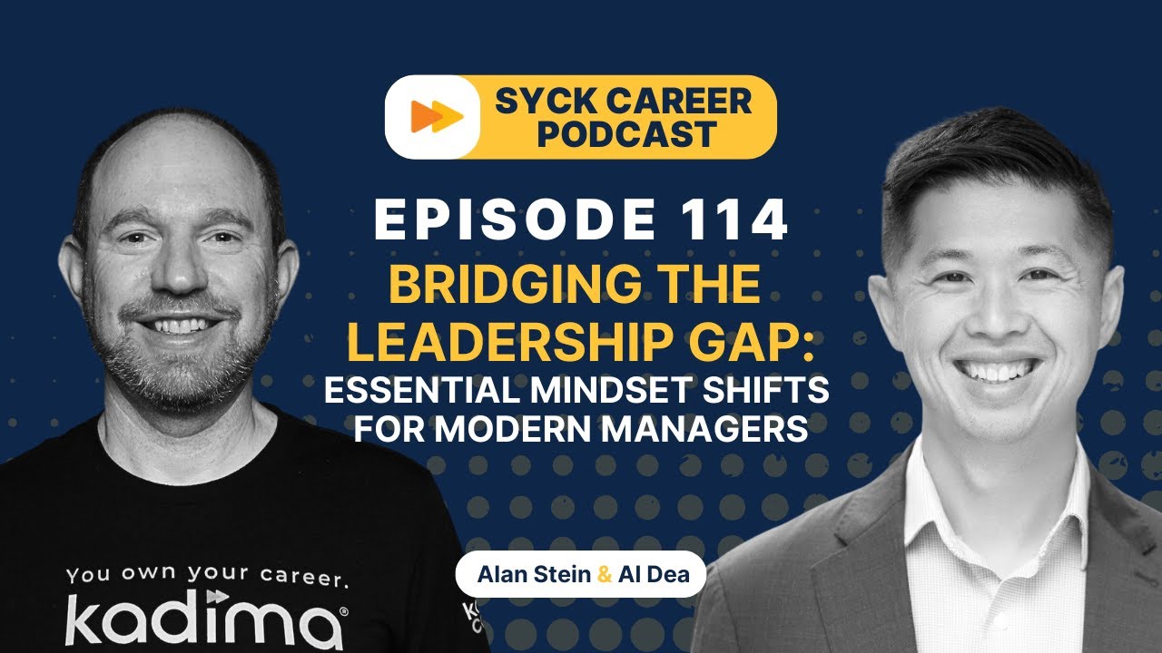 Ep 114: Bridging the Leadership Gap: Essential Mindset Shifts for Modern Managers