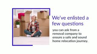Questions To Ask From A Removal Company?