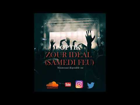 Optik - Zour Ideal (Davshremm, Emani Singer, Julio) [audio]