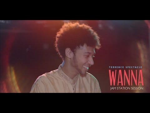 Terrence Spectacle - Wanna (Live Jam Station Session)