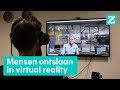 Beter mensen ontslaan dankzij virtual reality-trainingen