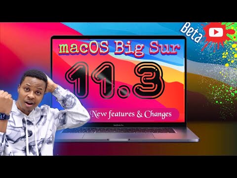 macOS Big Sur 11.3 beta is Out! - What's New?