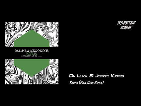 Da Luka & Jorgio Kioris - Karma (Paul Deep Remix) [Juicebox Music]