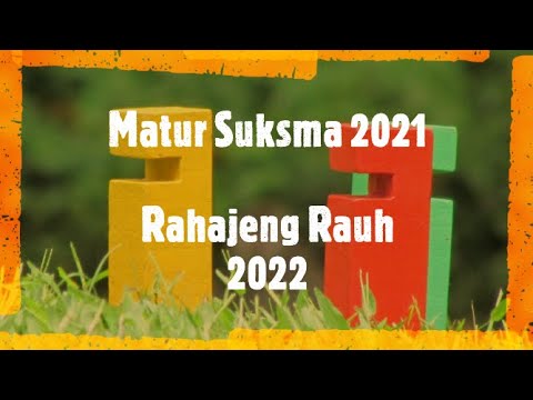 Matur Suksma 2021 - Rahajeng Rauh 2022
