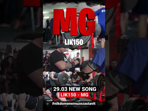 LIK150 - MG 29.03 NEW SONG LIK150 - MG #nikdomenemuzezastavit