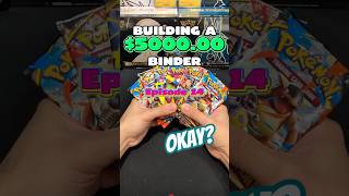 Building a $5000.00 Pokemon Binder - Episode 14 - Just Another Day with Mege Evolution #pokemon