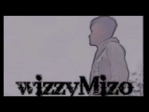 INCHHIRNA  : Billy x wizzy mizo