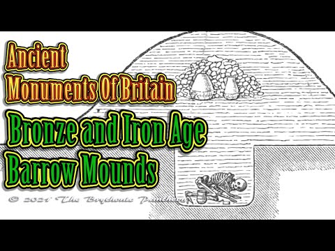 Monumentos Antigos da Grã-Bretanha - Túmulos Redondos - Sepulturas e Tumbas da Idade do Bronze