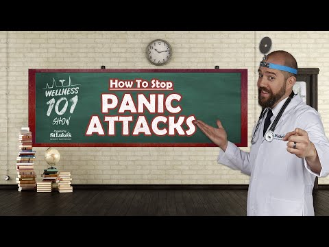Wellness 101 Show - How to Stop a Panic Attack