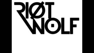 Riot Wolf - Dream Is Destiny