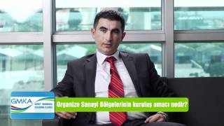 Organize Sanayi Bölgelerinin kuruluş amacı nedir?